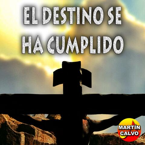 El destino se ha cumplido