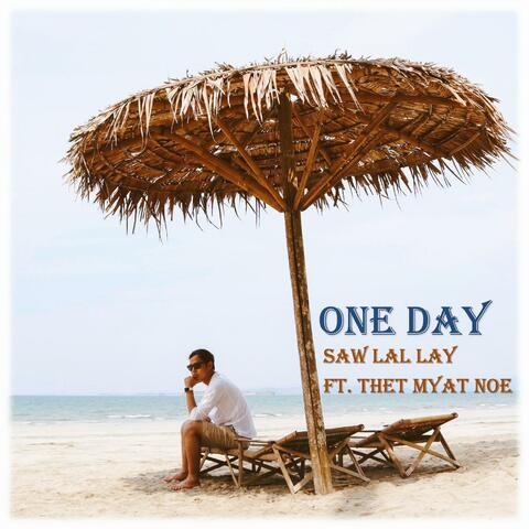 One Day (feat. Thet Myat Noe)