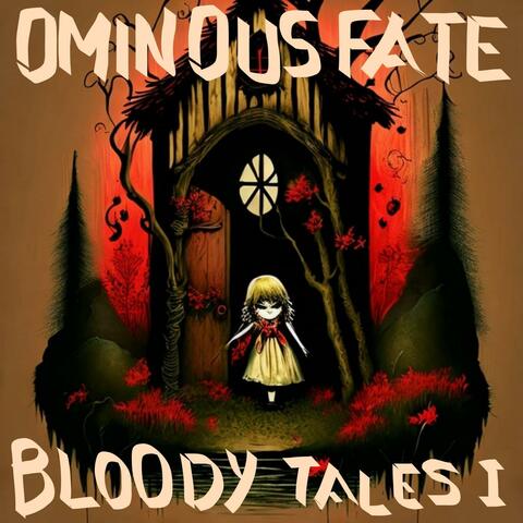 Bloody tales I