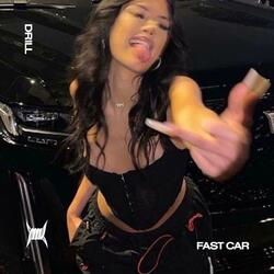 FAST CAR - (DRILL)