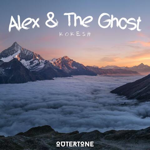 alex and the ghost