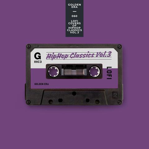LoFi Covers Of Hip-Hop Classics, Vol. 3