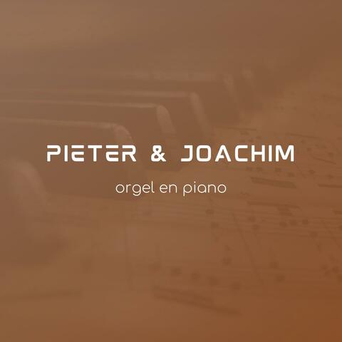 Pieter & Joachim