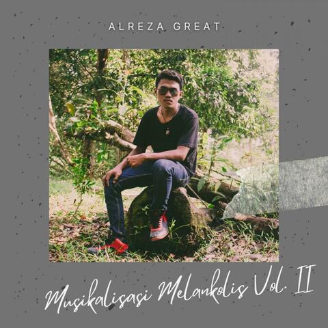 Musikalisasi Melankolis, Vol. II