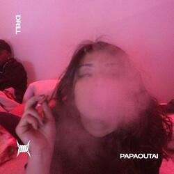 PAPAOUTAI - (DRILL)