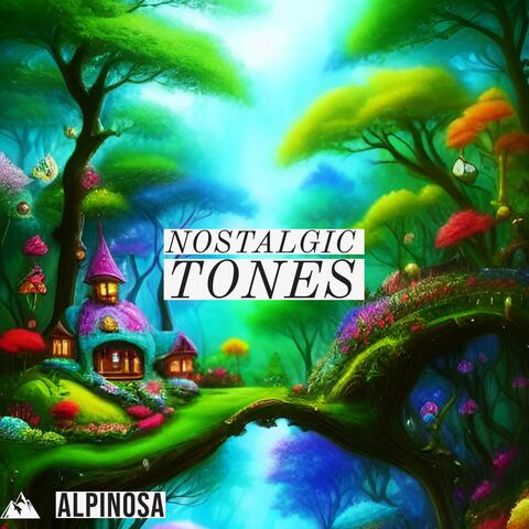 Nostalgic Tones