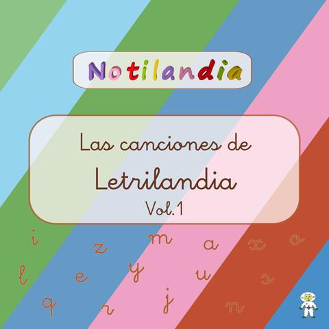 Las canciones de LETRILANDIA, Vol. 1