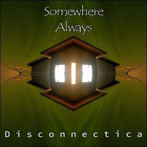 Somewhere Always