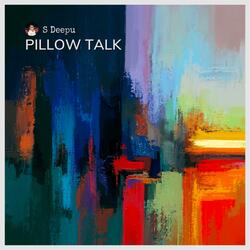 Pillow talk
