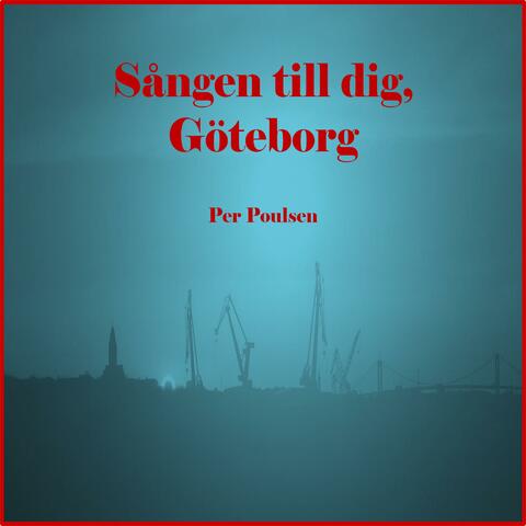 Sången till dig Göteborg