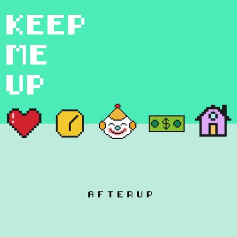 Keep Me Up