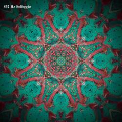 Solfeggio Frequencies 852 Hz