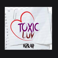 Toxic Luv
