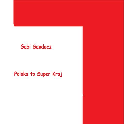 Polska To jest Super Kraj