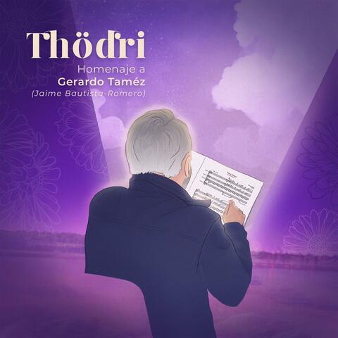 Thödri, Homenaje a Gerardo Tamez