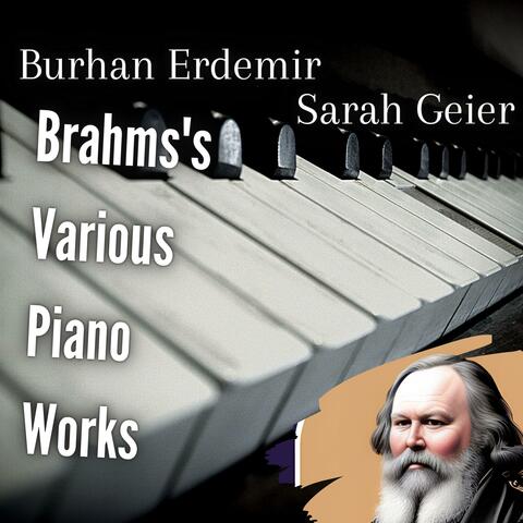 Brahms's Various Piano Works