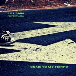 COME TO MY TEMPO (feat. PETRACCA)