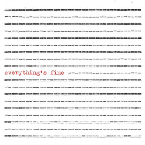 Everything's Fine