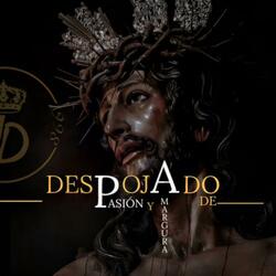 Despojado de Pasión y Amargura