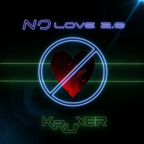 No Love 2.0