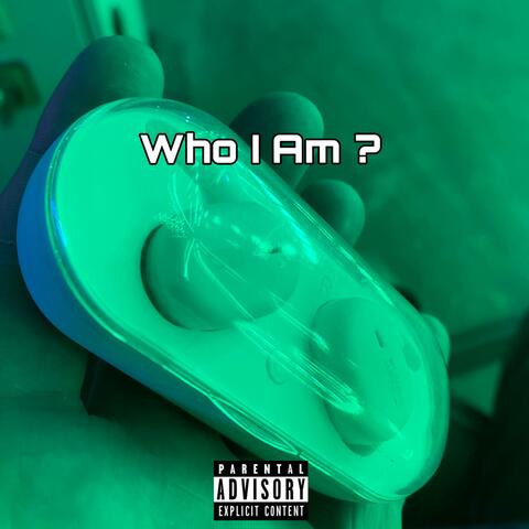 Who I am?