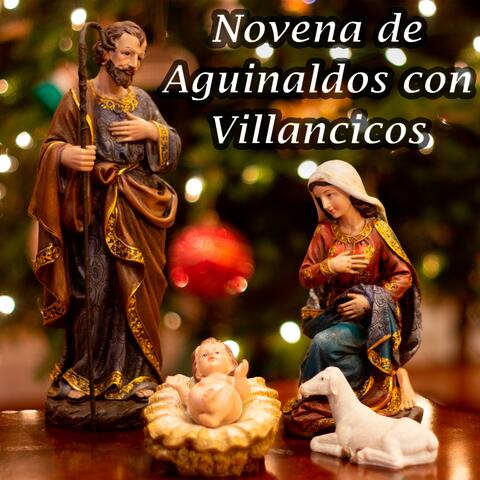 Novena de Aguinaldos con Villancicos