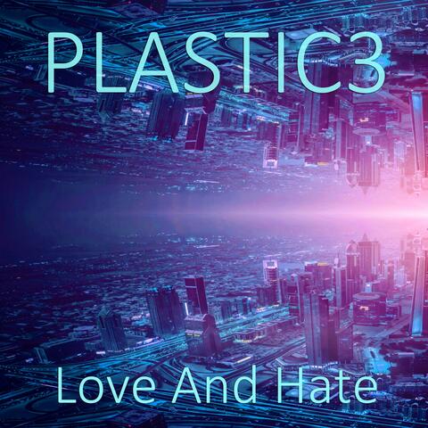 Love And Hate (Remix)
