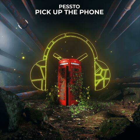Pick Up The Phone