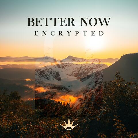 Better Now
