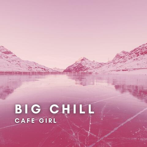 Big Chill