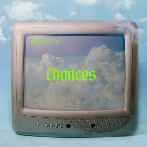 Chances