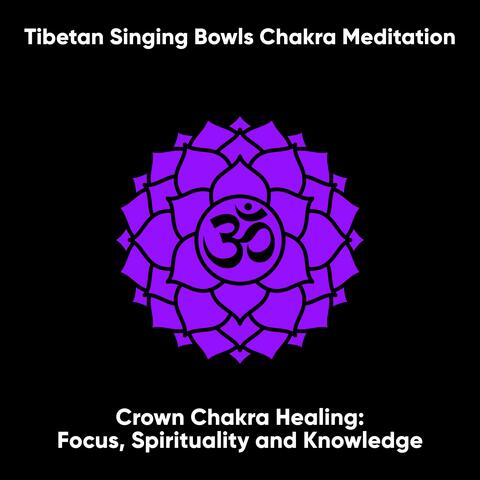Tibetan Singing Bowls Chakra Meditation