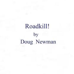 Roadkill!