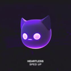 Heartless - Sped Up