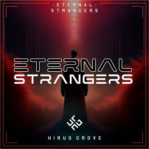 Eternal Strangers