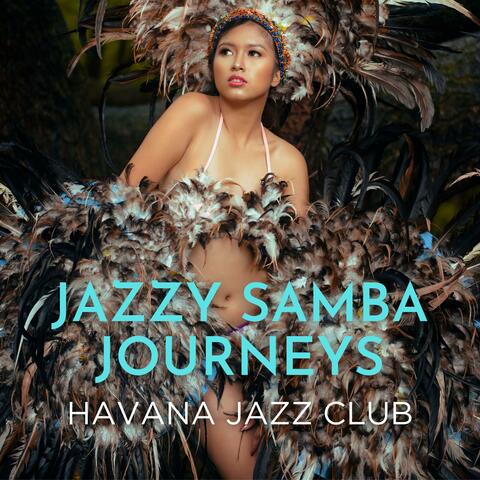 Jazzy Samba Journeys