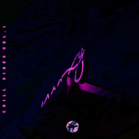 Chill Vibes Vol.1