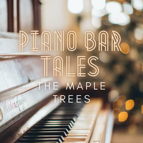 Piano Bar Tales