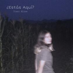 ¿Estás Aquí?