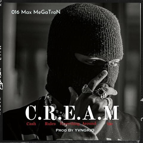 C.R.E.A.M