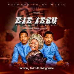 Eje Jesu (feat. Oluwapelumi Livingpraise)