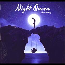 Night Queen (Hardoiwala Remix)