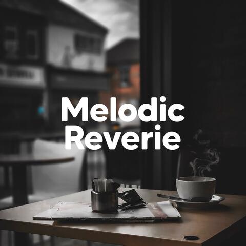 Melodic Reverie