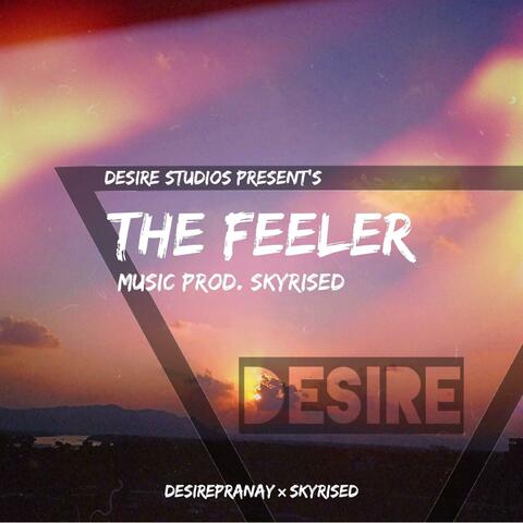 The Feeler