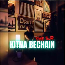 Kitna Bechain Hoke
