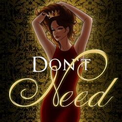 Don't Need
