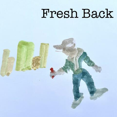 Fresh Back (Caution)