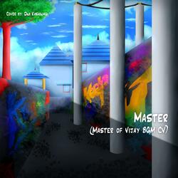 Master (Master of Vijay BGM)