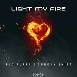 Light My Fire
