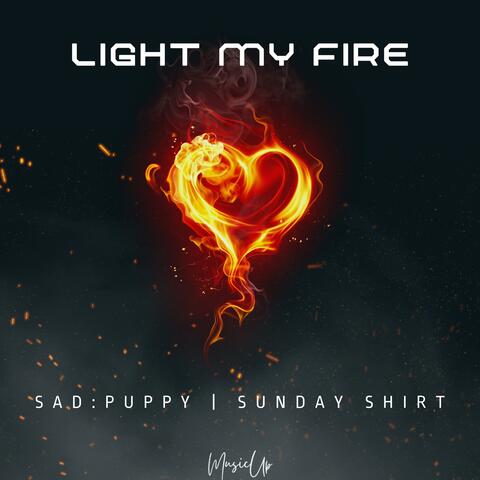 Light My Fire